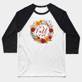 Its Fall Yall Baseball T-Shirt